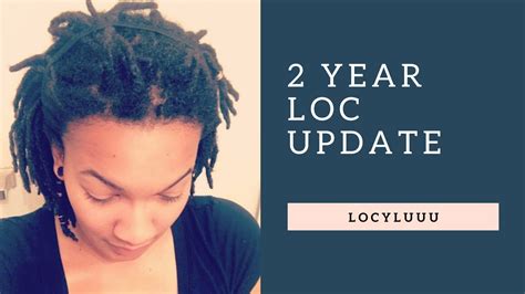 2 Year Loc Update Youtube