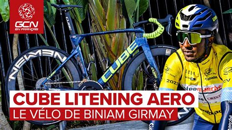 Le V Lo Cube Litening Aero De Biniam Girmay Team Intermarch Circus