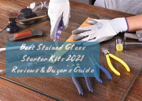 Best Stained Glass Starter Kits 2023 Reviewed