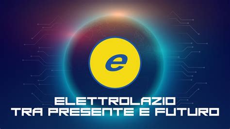 Elettrolazio A Roma La Convention Aziendale Tra Presente E Futuro