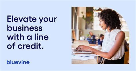 Elevate Your Business With A Line Of Credit Bluevine