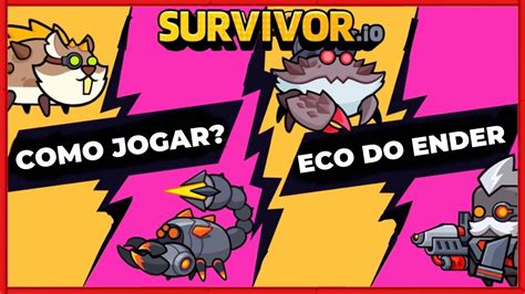 Guia Completo Do Eco Do Ender No Survivor Io Rank Das Melhores Armas