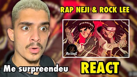 React Neji Rock Lee Pablo Matheuz E Pedro Alvez Prod Enigma