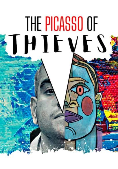 Watch The Picasso Of Thieves 2023 Free Movies Tubi