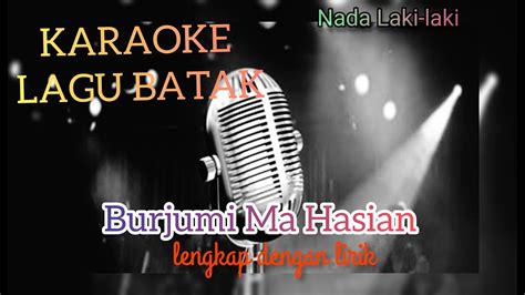 Karaoke Lagu Batak Burjumi Ma Hasian Nada Laki Laki Youtube