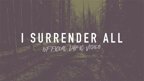 I Surrender All Reawaken Hymns Official Lyric Video Youtube