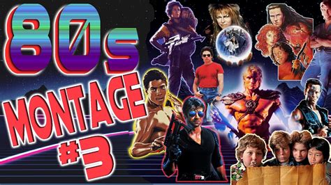 80s Montage 3 80s Movies Tribute 80s Video Montage Youtube