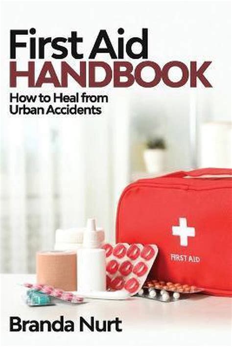 First Aid Handbook First Aid Handbook 9798686421592 Branda Nurt