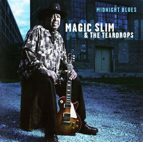 Magic Slim And The Teardrops Midnight Blues 2008 Avaxhome