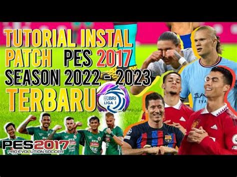 Patch Pes Terbaru Tutorial Instal Patch Pes Update Season