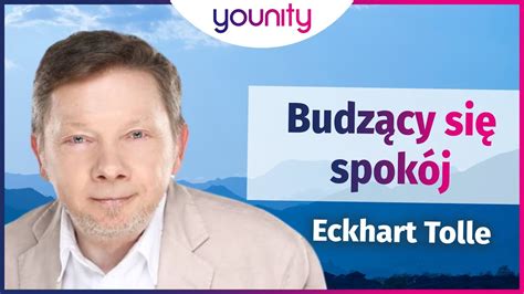 Budz Cy Si Spok J Eckhart Tolle Youtube