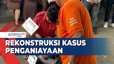 Polda Sumatera Utara Gelar Rekonstruksi Kasus Penganiayaan Terhadap Ken