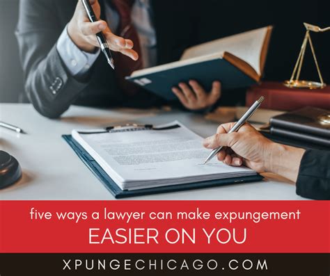 5 Ways A Lawyer Can Make The Expungement Or Sealing Process Easier On You