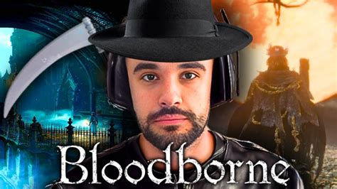 MEJORES MOMENTOS De ILLOJUAN En BLOODBORNE CLIPS ALEATORIOS De