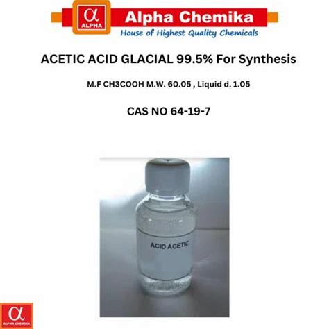 ACETIC ACID GLACIAL 99 5 For Synthesis Packaging Type Plastic Bottle