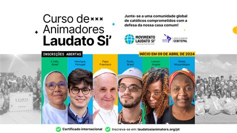 Movimento Laudato Si Lan A Curso Online Gratuito Para Forma O De