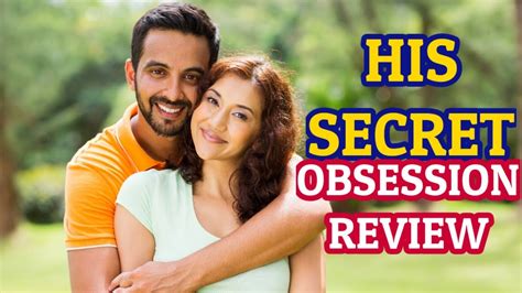 His Secret Obsession Review Incredible Conversions For Female Cold