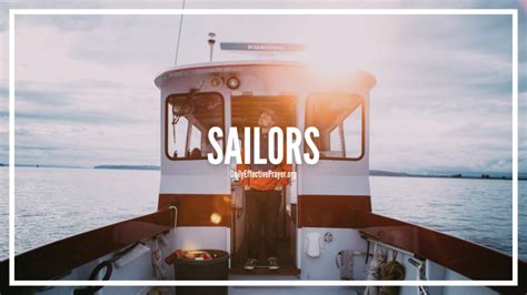 9 Powerful Prayers For Sailors and Seafarers