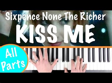 How To Play KISS ME Sixpence None The Richer Piano Tutorial Chords