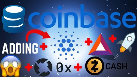 Coinbase May Add New Coins Confirmed Ada Xlm Bat Zrx And Zec