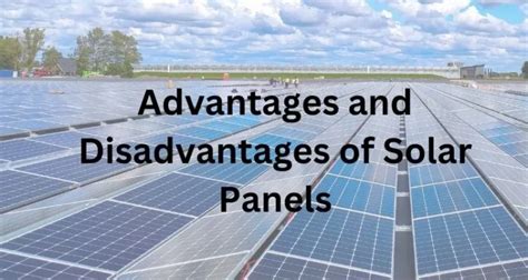 Advantages And Disadvantages Of Solar Panels