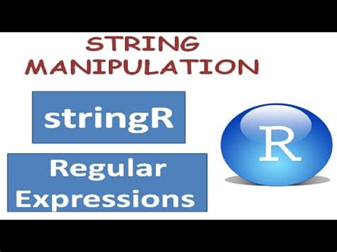 String manipulation in R using STRINGR package and Regular Expressions in R - YouTube