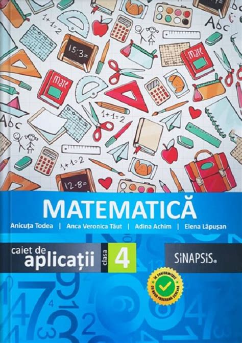 Matematica Clasa Caiet De Aplicatii Anicuta Todea Anca