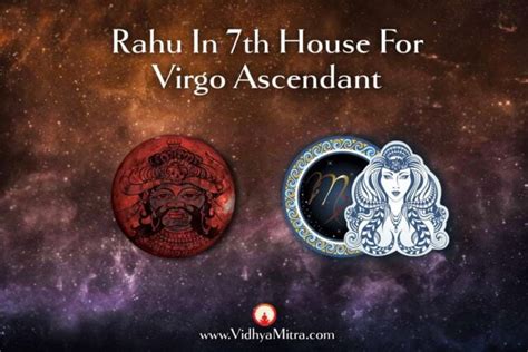 Rahu In Th House For Virgo Ascendant In Vedic Astrology Vidhya Mitra