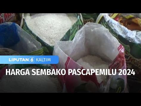 Harga Sembako Pascapemilu Liputan Kaltim Youtube