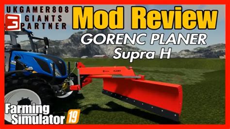 Mod Review Fs19 Gorenc Planer Supra H Fs19 Mods Farmingsimulator