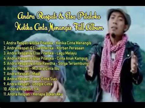 Lagu Terbaru Andra Respati 2019 : Andra respati full album terbaru ...