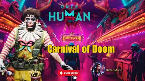 Once Human Carnival Of Doom Face The Maniacal Clown In A Deadly Game