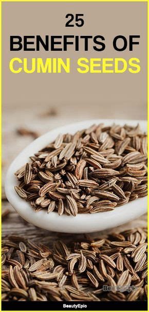 25 Benefits Of Cumin Seeds That Will Keep You Healthy And Strong Health Benefits Of Cumin