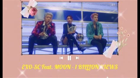 Exo Sc Billion Views Lyrics Feat Moon Lyrics