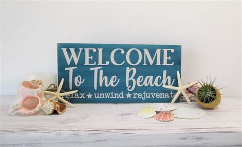 Welcome To The Beach Relax Unwind Rejuvenate Wooden Beach Sign Coastal