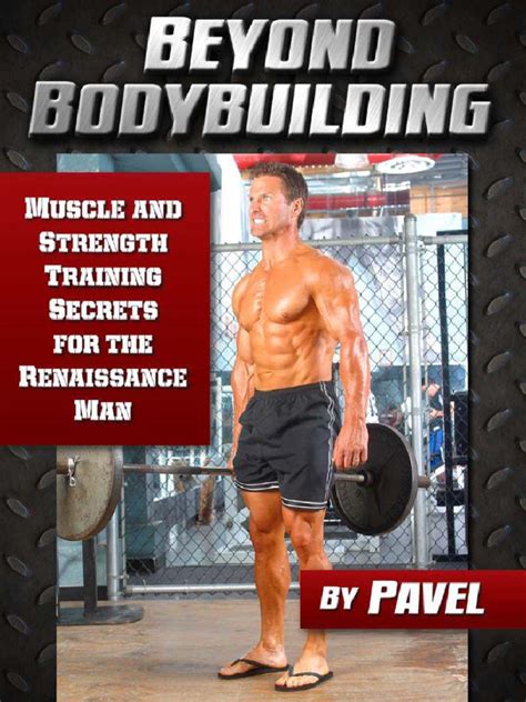 (Pavel Tsatsouline) Beyond Bodybuilding Muscle An PDF | PDF