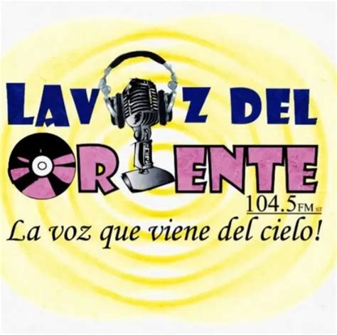 Listen To La Voz Del Oriente 104 5 Zeno FM