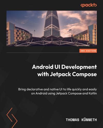 Android Ui Development With Jetpack Compose Bring Declarative And