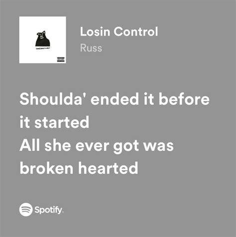 losin control in 2023 | Meaningful lyrics, Just lyrics, Losin control russ lyrics