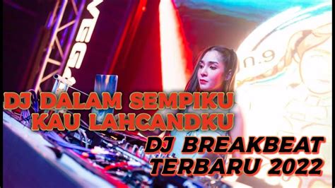 Dj Dalam Sepi Ku Breakbeat Indo Full Melody Terbaru Melintir