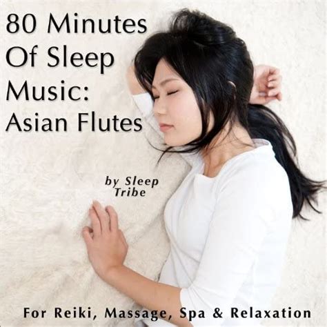 Amazon MusicでSleep Tribeの80 Minutes of Sleep Music Asian Flutes For