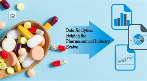 Data Analytics Helping The Pharmaceutical Industry Evolve