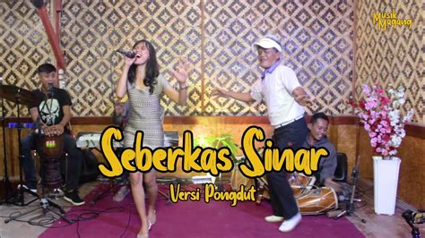 SEBERKAS SINAR MUSIK MAGANG VERSI PONGDUT BAJIDOR FT DENI RANYAY