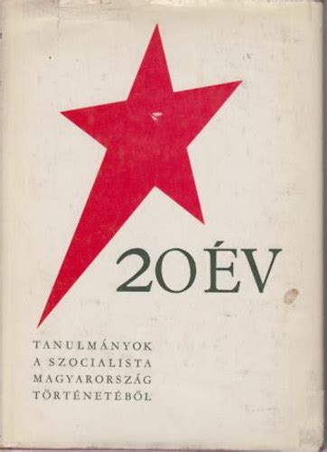 Libri Antikv R K Nyv H Sz V Tanulm Nyok A Szocialista Magyarorsz G