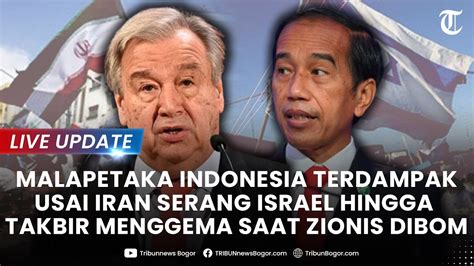 LIVE UPDATE TAKBIR MENGGEMA Zionis Dibom Dan Petaka Indonesia