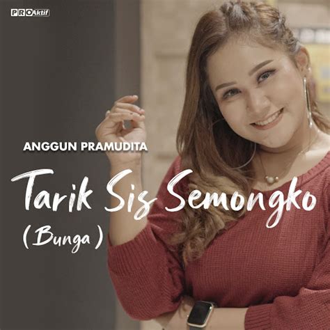 Bunga Tarik Sis Semongko Youtube Music