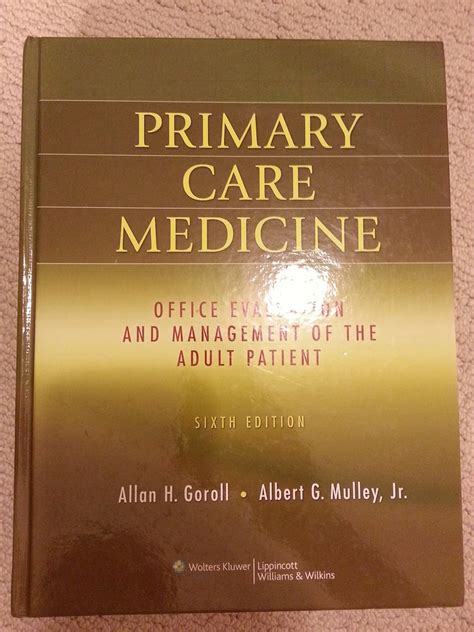 Primary Care Medicine Office Evaluation And Management Of The Adult