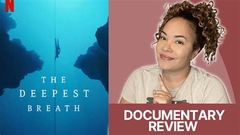 The Deepest Breath Netflix Documentary Review Free Diving Documentary