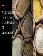 McDonaldization and the Global Culture of Consumption.pptx ...