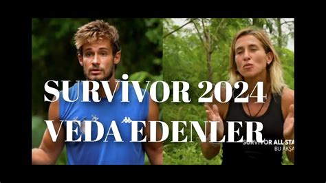 SURVİVOR 2024 TE VEDA EDEN İSİMLER KİM OLDU BAKIN survivor2024